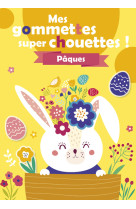 Mes gommettes super chouettes ! - pâques