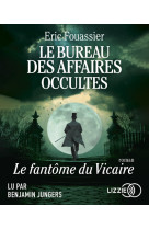 Le bureau des affaires occultes - tome 2 le fantôme du vicaire