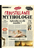 Croustillante mythologie