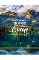 Les plus belles escapades en europe 100% nature