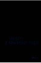 Lettres à son frère théo