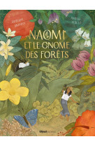 Naomi et le gnome des forêts