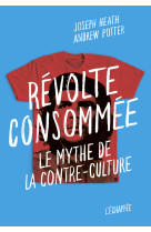 Révolte consommée