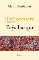 Dictionnaire amoureux du pays basque