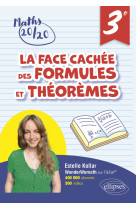 La face cachée des formules et théorèmes - troisième