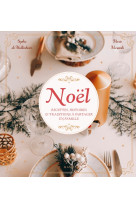 Noël - recettes, histoires et traditions à partager en famille