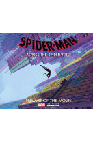 Spider-man: across the spider-verse: the art of the movie