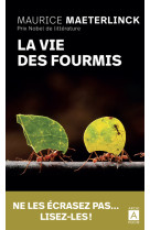 La vie des fourmis