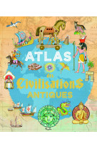 Atlas des civilisations antiques