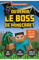 Devenir le boss de minecraft - le guide de jeu