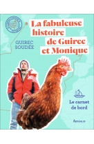 La fabuleuse histoire de guirec et monique