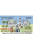 Livre-calendrier des trois religions 2025 - l'âge d'or des villes du vivre-ensemble