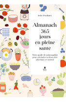 Almanach 365 jours en pleine santé