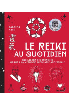 Le reiki au quotidien