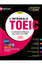 L'intégrale toeic - la méthode de référence pour réussir son toeic - 2022