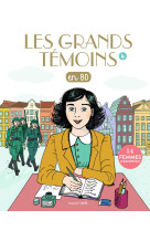 Les grands temoins en bd , tome 04