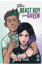 Teen titans : beast boy loves raven