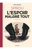 Spirou, l'espoir malgré tout  - récit complet