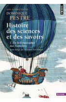 Histoire des sciences et des savoirs, tome 1