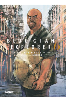 Blue giant explorer - tome 06