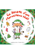 La recette d'un merveilleux noël