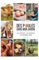 Des poules dans mon jardin