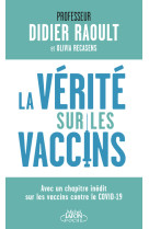 La vérité sur les vaccins