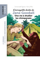 L'incroyable destin de jane goodall, une vie à étudier les chimpanzés