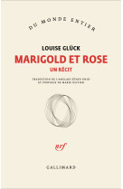 Marigold et rose