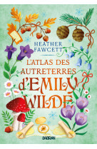 L'atlas des autreterres d'emily wilde (broché) - tome 02