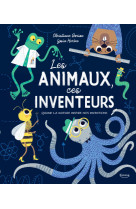 Les animaux, ces inventeurs