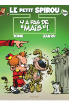 Le petit spirou - tome 20 - y a pas de « mais » !