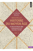 Nouvelle histoire du moyen âge - volume 2