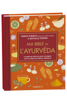 Ma bible de l'ayurvéda  - édition de luxe