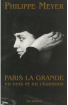 Paris la grande en vers et en chansons