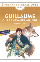 Guillaume ou le chevalier au loup