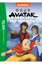 Avatar, le dernier maître de l'air 05 - la maîtrise de l'eau