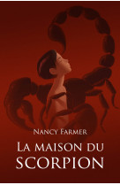 La maison du scorpion