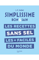 Les recettes sans sel les + faciles du monde