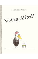 Va-t'en, alfred !