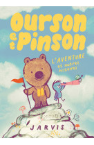 Ourson et pinson - tome 3 - l'aventure et autres histoires