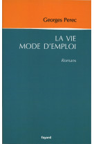 La vie mode d'emploi