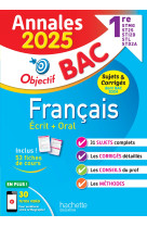 Annales objectif bac 2025 - français 1res stmg - sti2d - st2s - stl - std2a - sthr