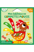 Mes tableaux en gommettes mousse - animaux de la ferme