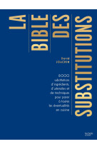 La bible des substitutions