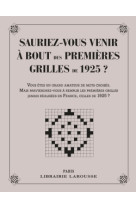 Sauriez-vous venir a bout des 1eres grilles de 1925