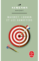 Maigret, lognon et les gangsters