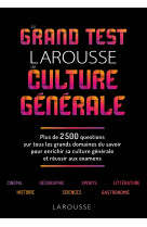 Le grand test larousse de culture générale