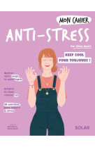 Mon cahier anti-stress