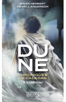 Dune : chroniques de caladan - tome 3 l'héritier